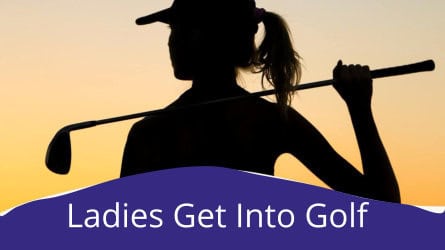Ladies Get Into Golf